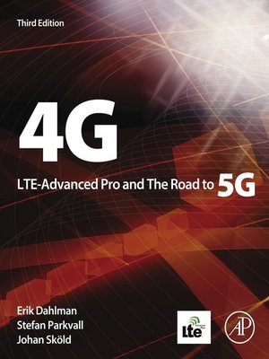 cover image of 4G, LTE-Advanced Pro and the Road to 5G